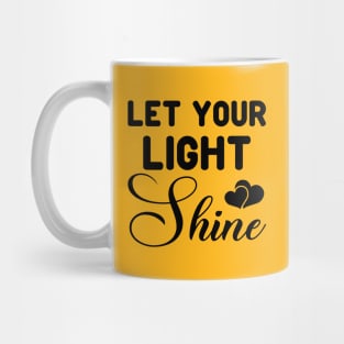 Let your Light shine, Matthew5:14-16_ Bible verse quote Mug